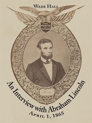 cover image of An Interview with Abraham Lincoln